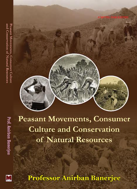 Peasant Movements, Consumer Culture and Conservation of Natural Resources