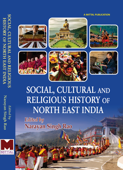 Social, Cultural and Religious History of North East India