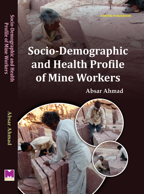 Socio-Demographic and Health Profile of Mine Workers