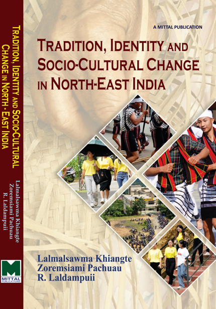 Tradition, Identity and Socio-Cultural Change in North-East India