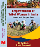 Empowerment of Tribal Women in India: Issues and Perspectives