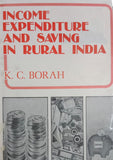 Income Expenditure and Saving in Rural India [A Micro-Level Study]