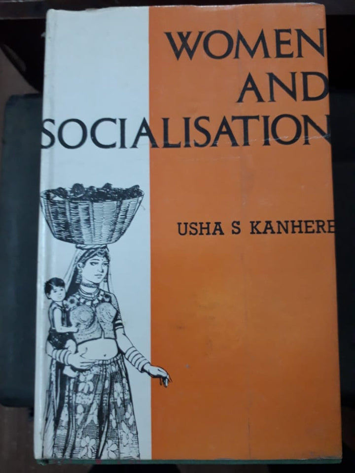 Women and Socialisation [A Study of Their Status & Role in Lower Castes of Ahmedabad]