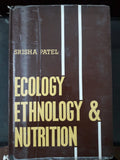 Ecology, Ethnology and Nutrition: A Study of Kondh Tribals and Tibetan Refugees