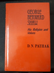 George Bernard Shaw, His Religion and Values