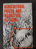 Agricultural Prices and Marketing in India