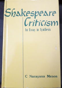 Shakespeare Criticism: An Essay In Synthesis