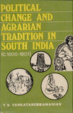 Political Change and Agrarian Tradition in South India
