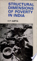 Structural Dimensions of Poverty in India