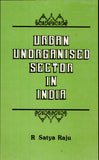 Urban Unorganised Sector in India