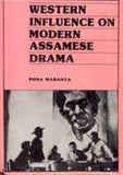 Western Influence on Modern Assamese Drama [From 1857 to the Present Time]