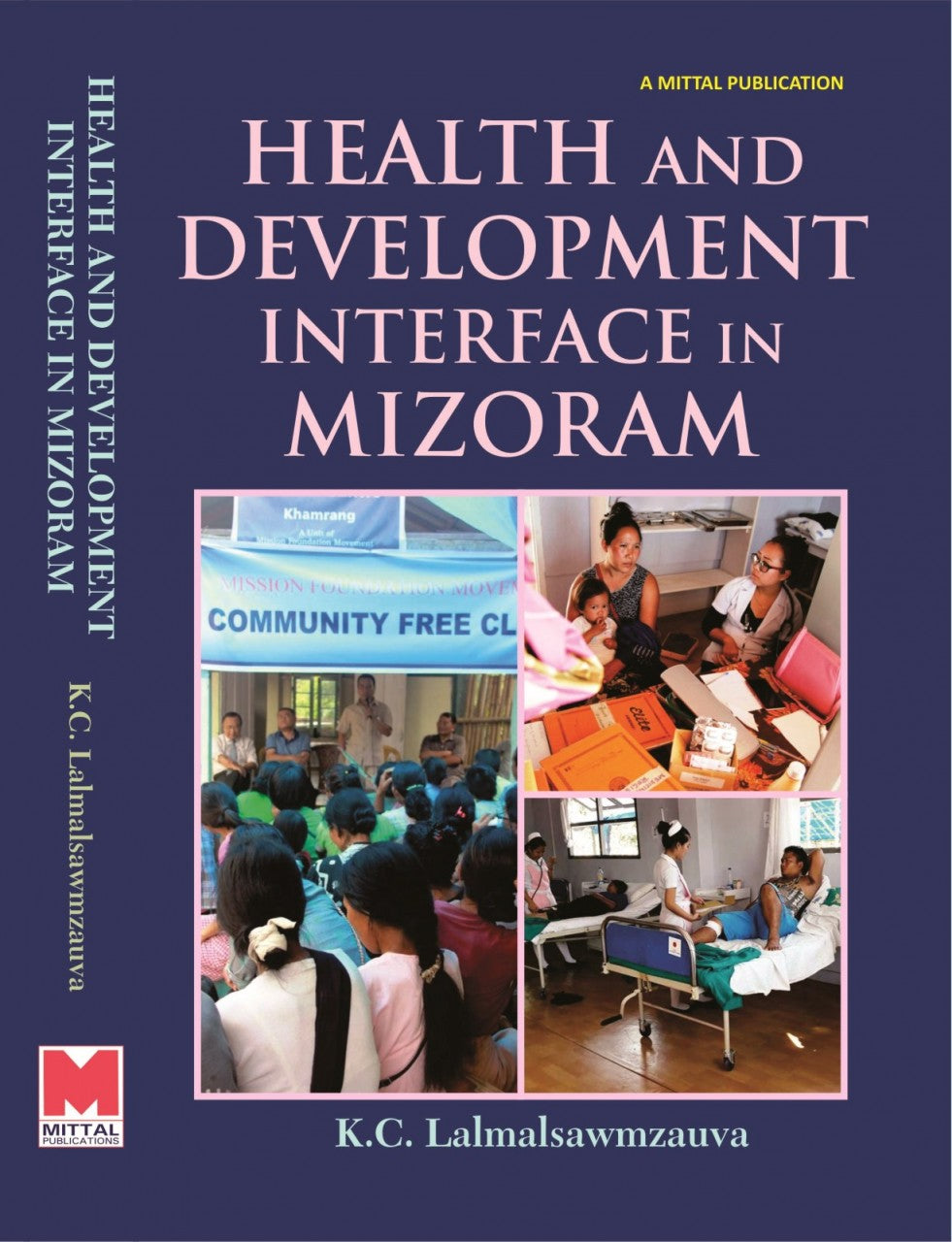 Health and Development Interface in Mizoram 