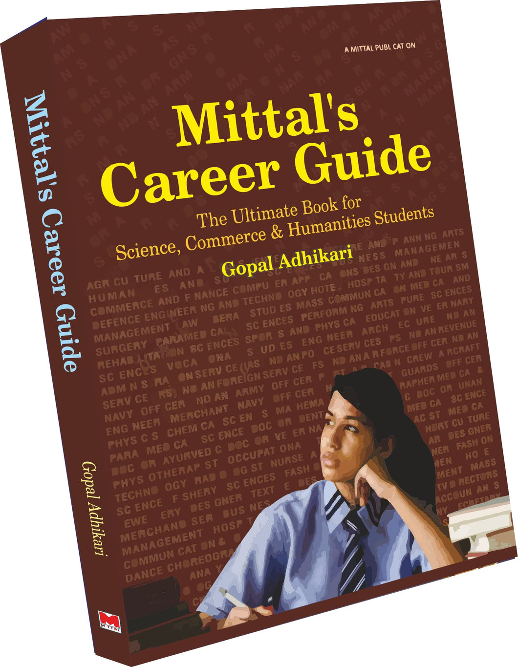 Mittals’s Career Guide [Paperback] by Gopal Adhikari