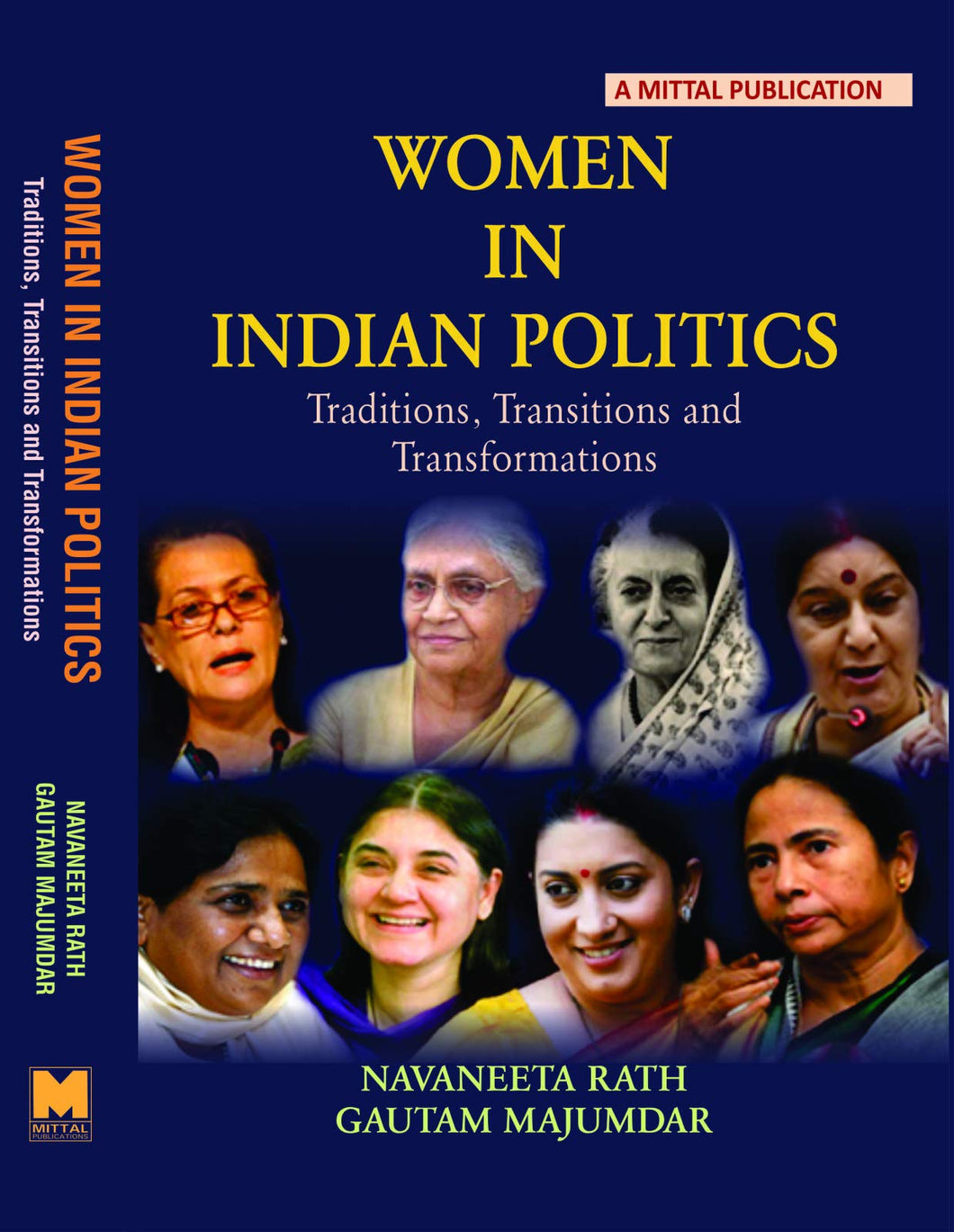 Women in Indian Politics–Traditions, Transitions and Transformations