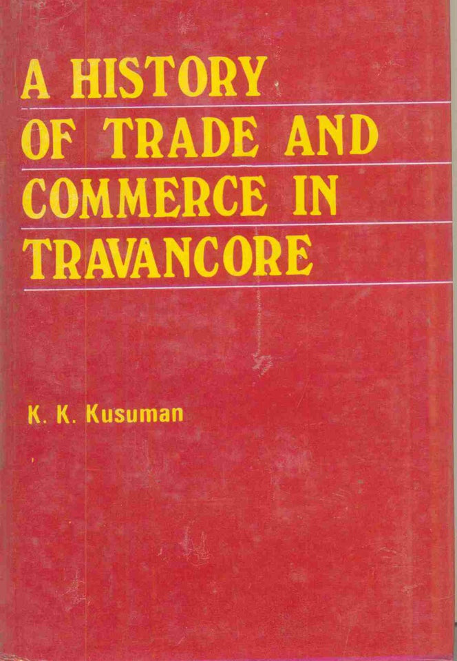 A History Of Trade And Commerce In Travancore