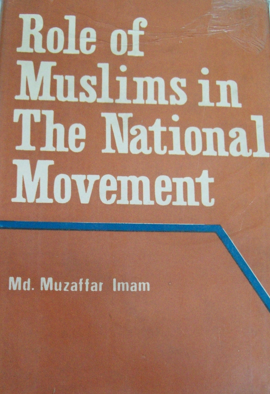 Role of Muslims in The National Movement