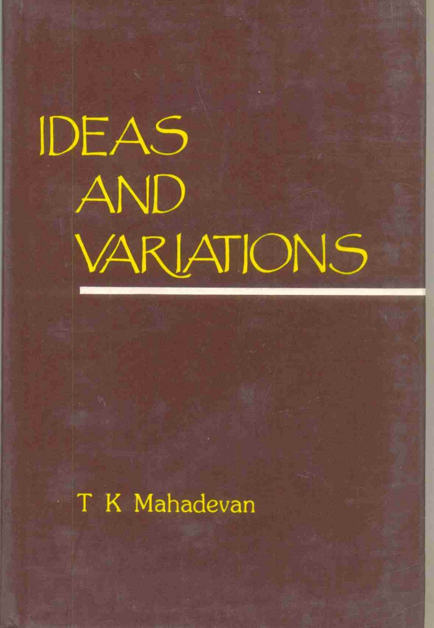Ideas And Variations: Essays, Satire, Criticism, 1973-76