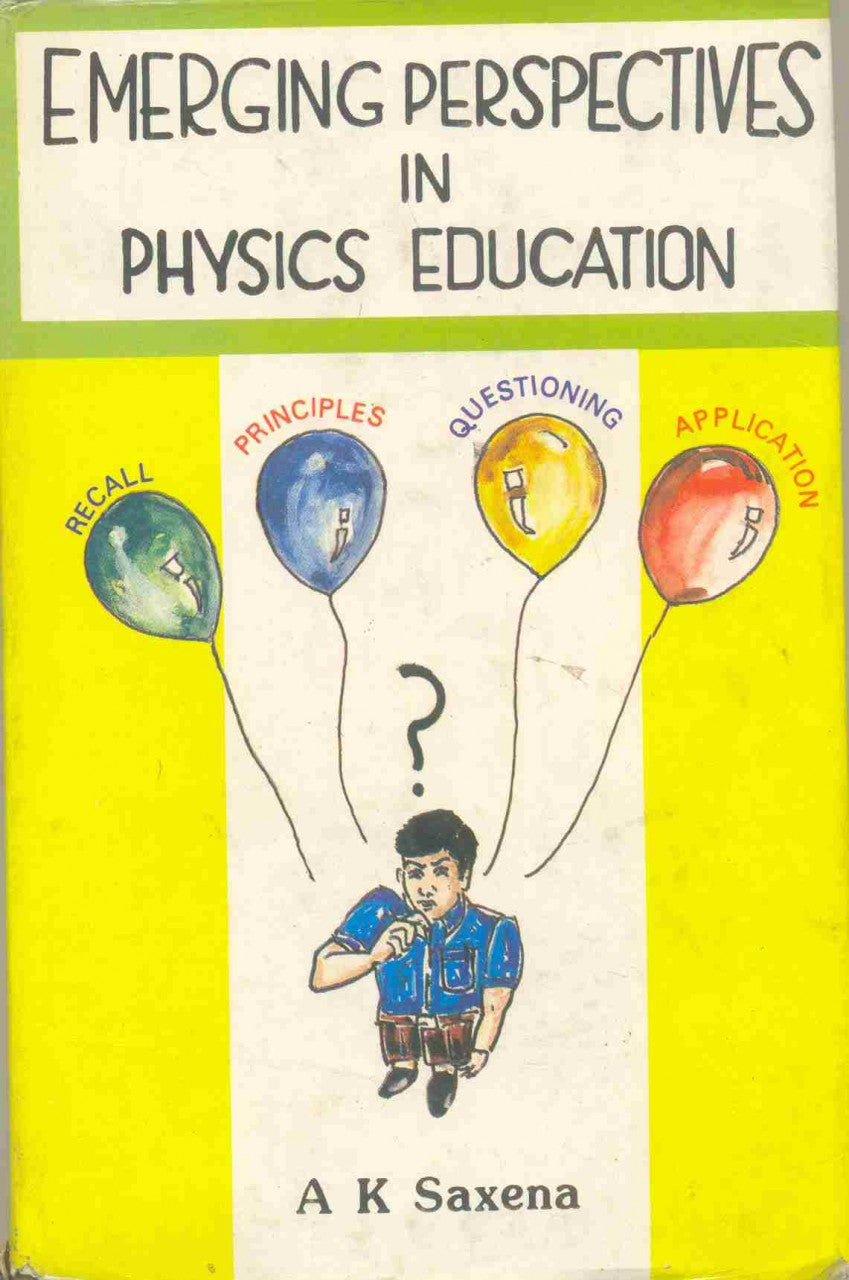 Emerging Perspectives In Physics Education