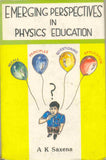 Emerging Perspectives In Physics Education