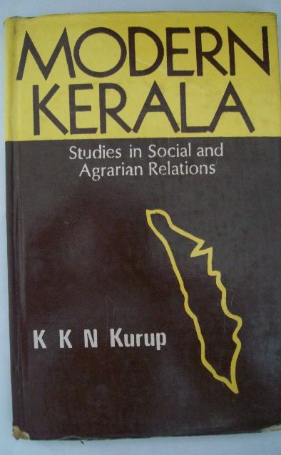 Modern Kerala: Studies in Social and Agrarian Relations