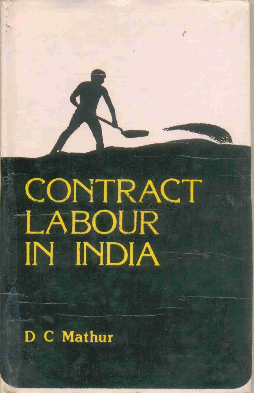 Contract Labour In India: 1826-1919
