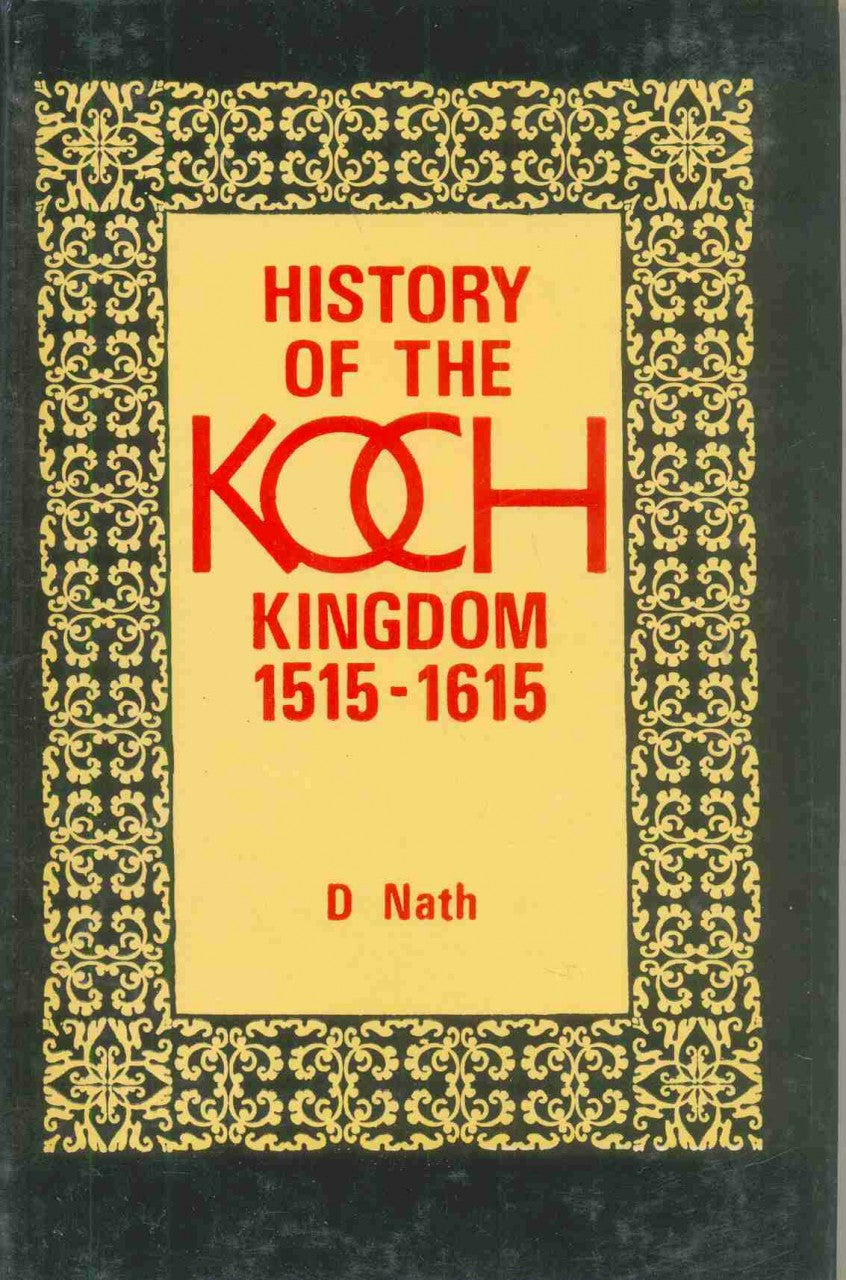 History Of The Koch Kingdom: 1515-1615