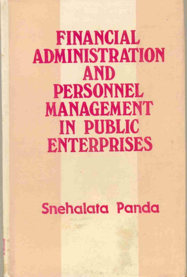 Financial Administration And Personnel Management In Public Enterprises
