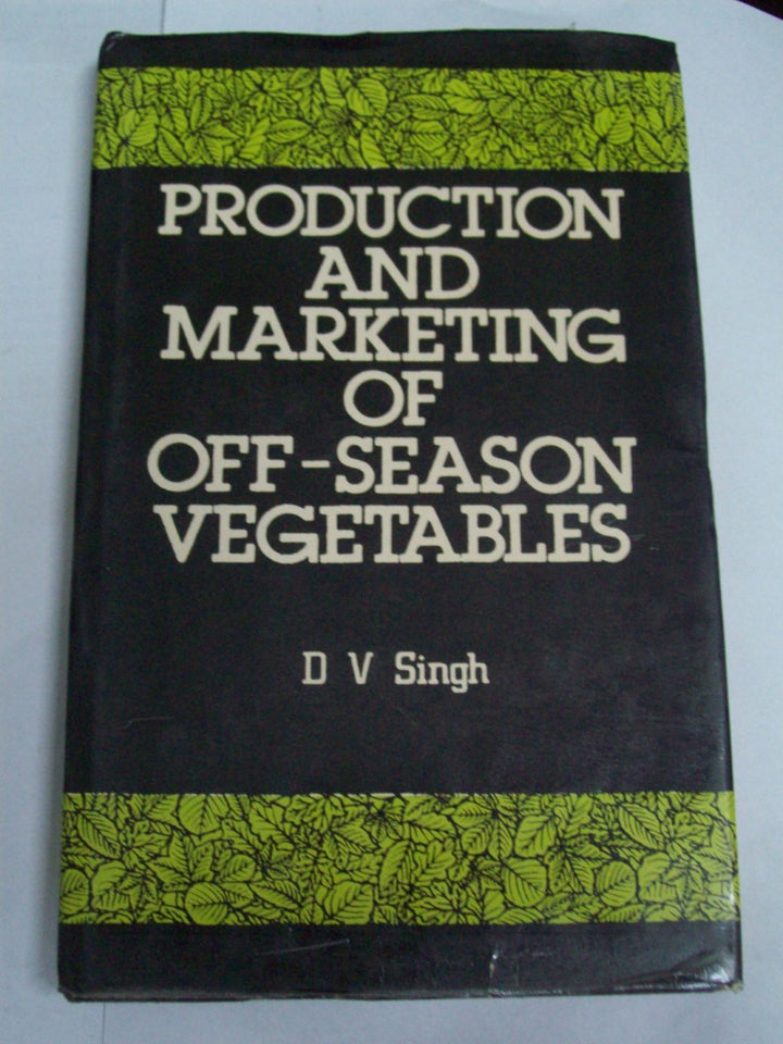 Production And Marketing Of Off-Season Vegetables