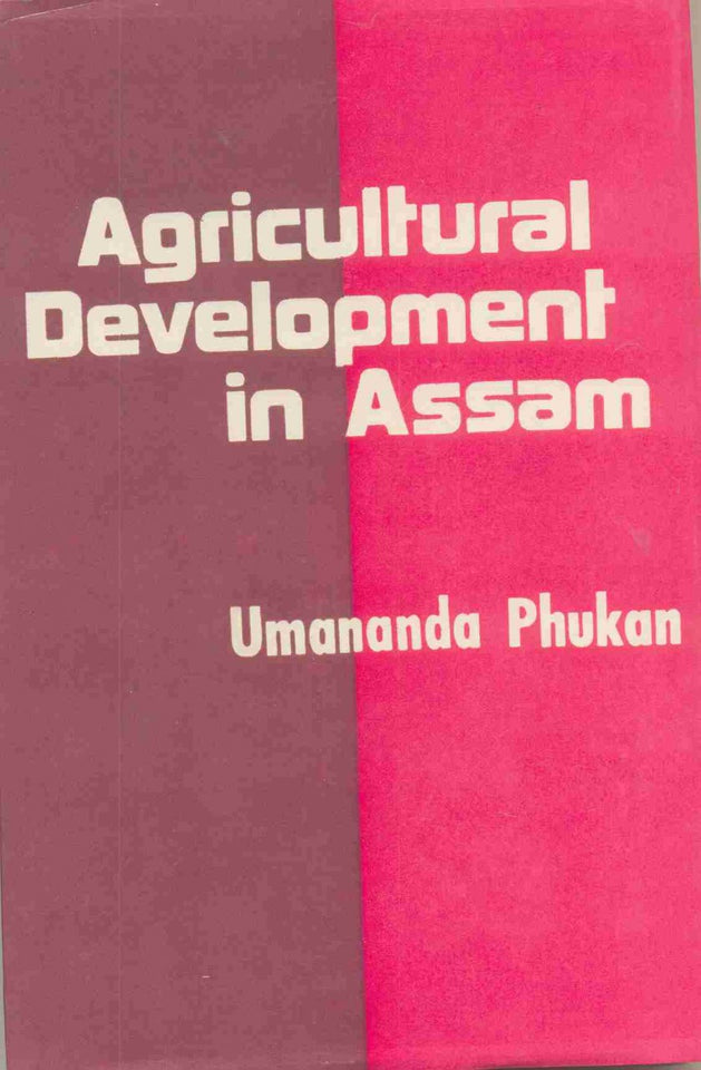 Agricultural Development In Assam