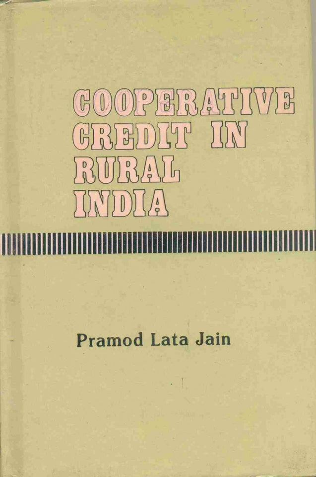 Co-Operative Credit In Rural India: A Study Of Its Utilization
