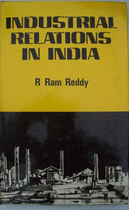 Industrial Relations In India