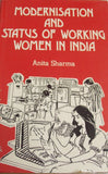 Modernisation And Status Of Working Women In India