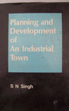 Planning And Development Of An Industrial Town