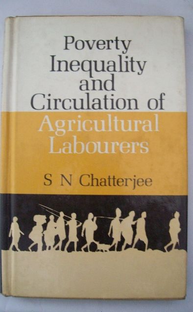 Poverty Inequality And Circulation Of Agricultural Labourers