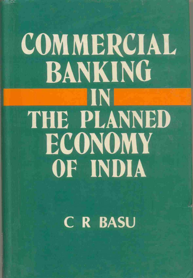 Commercial Banking In The Planned Economy Of India