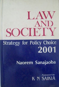 Law and Society: Strategy for Policy Choice-2001