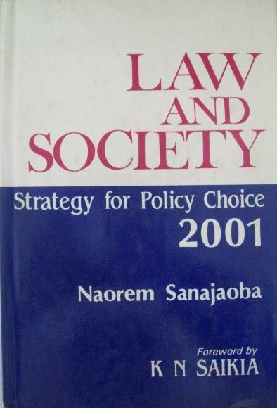 Law and Society: Strategy for Policy Choice-2001