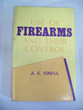 Use Of Firearms And Their Control