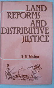Land Reforms And Distributive Justice