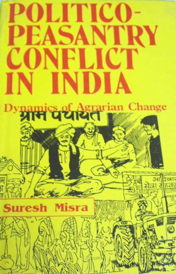 Politico-Peasantry Conflict in India