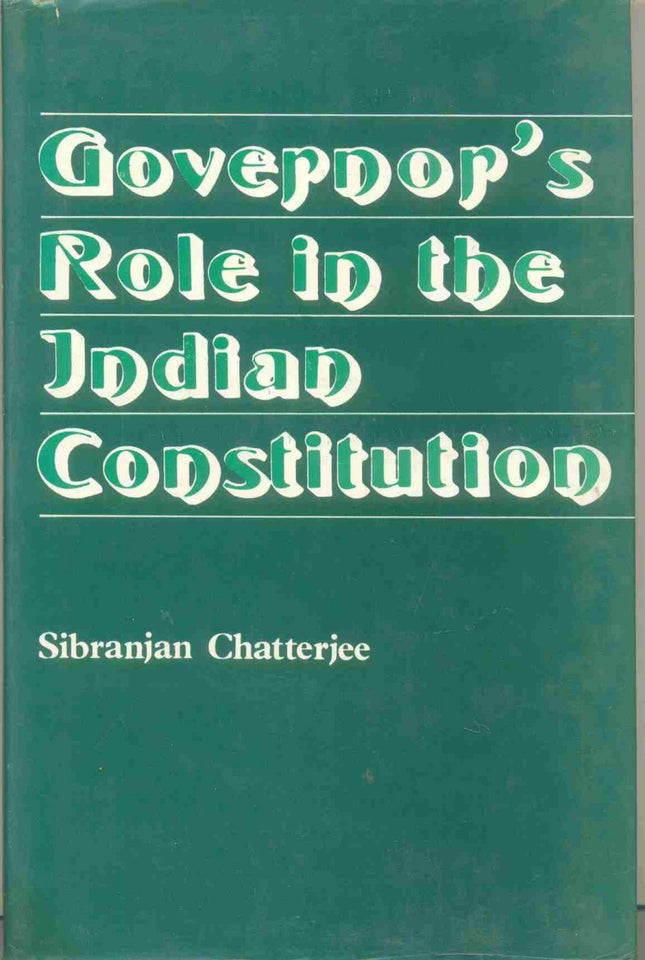 Governor’s Role in The Indian Constitution