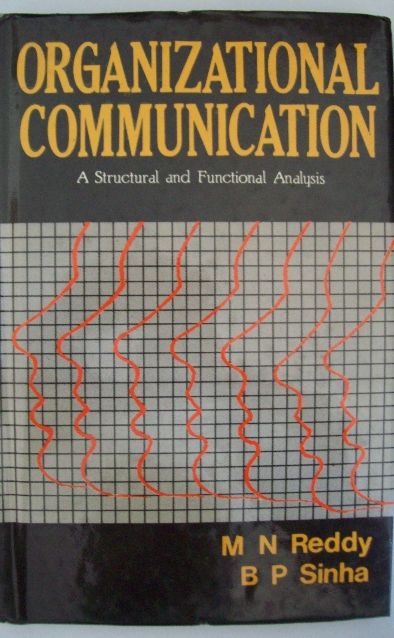 Organizational Communication: A Structural And Functional Analysis