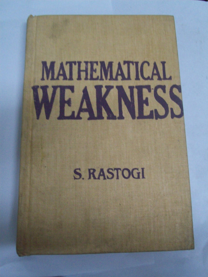 Mathematical Weakness: Causes And Remedy