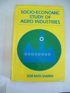 Socio-Economic Study Of Agro Industries