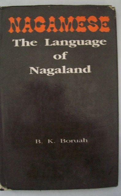Nagamese-The Language Of Nagaland