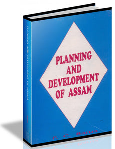 Planning And Development Of Assam