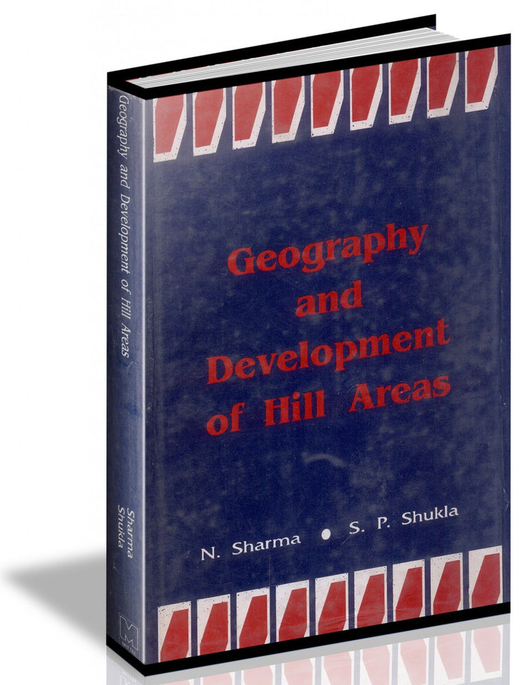 Geography And Development Of Hill Areas