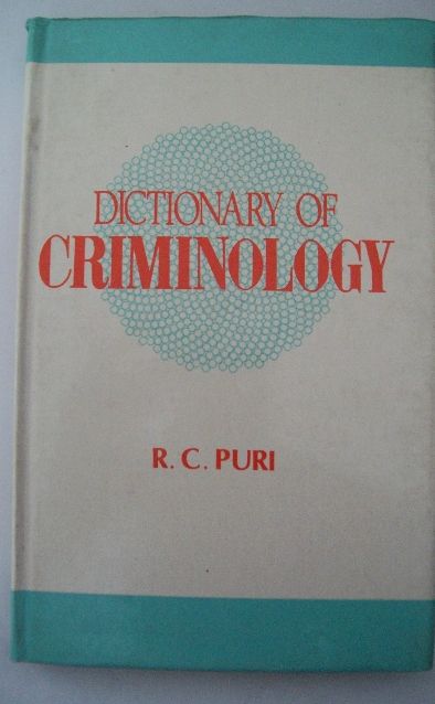 Dictionary Of Criminology