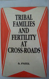 Tribal Families And Fertility At Cross-Roads