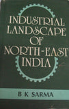 Industrial Landscape Of North-East India